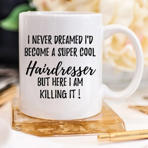 Hairdresser Mug, Hairdresser Gift, Gift For
