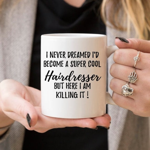 Hairdresser Mug, Hairdresser Gift, Gift For