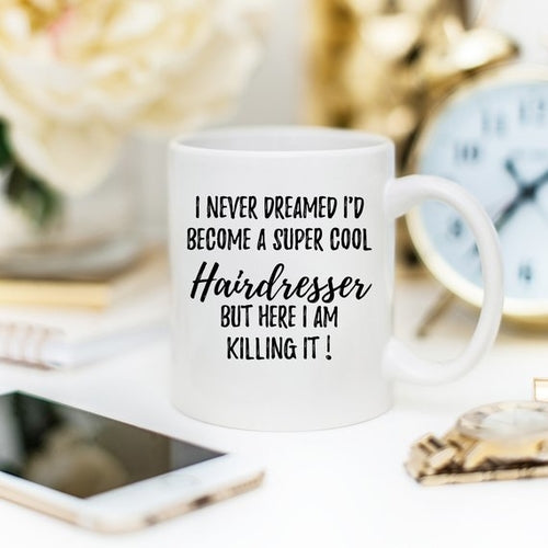 Hairdresser Mug, Hairdresser Gift, Gift For